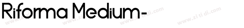 Riforma Medium字体转换
